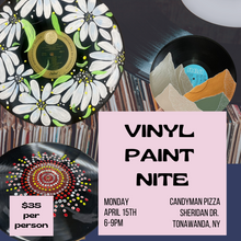 Load image into Gallery viewer, Vinyl Paint Nite!
